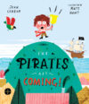Pirates Are Coming!