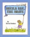 Sheila Rae the Brave (HC)
