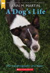 Dog's Life: The Autobiography of a Stray