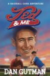 Ted & Me (Baseball Card Adventures) (HC)