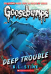 Deep Trouble #19 (Goosebumps)