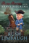 Rush Revere and the Brave Pilgrims #1 (Rush Revere
