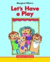Let's Have a Play (LB)