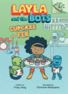 Cupcake Fix #3 (Layla and the Bots)(HC)