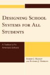 Designing School Systems for All Students: A Tool