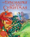 Dinosaurs' Night Before Christmas [With CD]