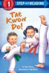 Tae Kwon Do! (Step Into Reading LVL 1)