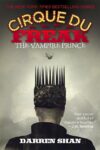 Vampire Prince (Cirque Du Freak #6)