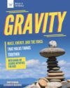 Gravity: Mass Energy and the Force That Holds Thin