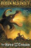 Hero and the Crown  (1985 Newbery Medal)