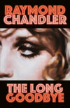 Long Goodbye (Philip Marlowe Novel #6)