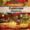 Celebrate Christmas (Our Holidays)