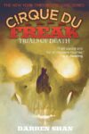 Trials of Death (Cirque Du Freak #5)