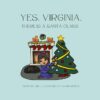 Yes Virginia There is a Santa Claus