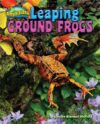 Leaping Ground Frogs (Amphibiana) (LB)
