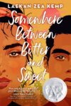 Somewhere Between Bitter and Sweet (HC)