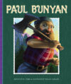 Paul Bunyan ( Tall Tales )