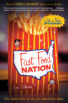 Fast Food Nation: The Dark Side of the All-America