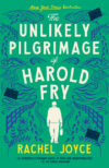 Unlikely Pilgrimage of Harold Fry