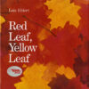 Red Leaf Yellow Leaf (HC)