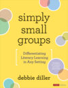 Simply Small Groups: Differentiating Literacy Lea