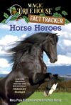 Horse Heroes: A Nonfiction Companion #27