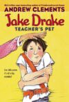 JAKE DRAKE  TEACHER'S PET