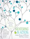 Mentoring in Action: Guiding Sharing and Reflect