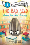 Bad Seed Goes to the Library (I Can Read Level 1)