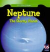 NEPTUNE : THE STORMY PLANET