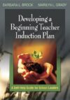 Developing a Teacher Induction Plan: A Guide for