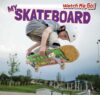 My Skateboard