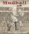 MUDBALL