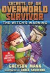 Witch's Warning #5 (Secrets of an Overworld Surviv