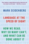 Language at the Speed of Sight: How We Read Why So