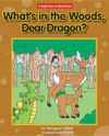 What's in the Woods Dear Dragon?