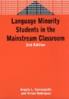Language Minority Students in the Mainstream Class