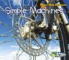 Simple Machines (Real Size Science)