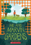 Me & Marvin Gardens