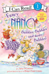 Bubbles Bubbles & More Bubbles! : Fancy Nancy