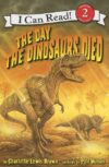Day the Dinosaurs Died (I Can Read Level 2)