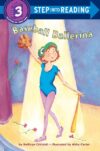 Baseball Ballerina (Step Into Reading Level 3)