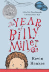 Year of Billy Miller (2014 Newbery Honor)