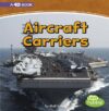 Aircraft Carriers: A 4D Book (Mighty Military Mach
