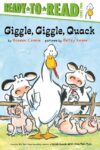 Giggle Giggle Quack (Ready-To-Read Level 2)