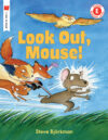 Look Out Mouse!