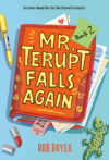 Mr. Terupt Falls Again #2 (Mr. Terupt)