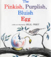 Pinkish Purplish Bluish Egg