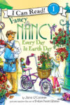 Fancy Nancy: Every Day Is Earth Day (ICR Lvl 1)