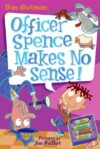 OFFICER SPENCE MAKES NO SENSE #5 (MY WEI